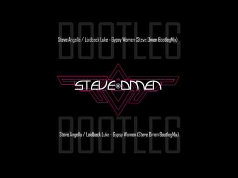 Steve Angello vs Laidback Luke - Gyspy Woman ( Steve Omen Remix)