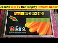24 Inch Led Tv Half Display Problem Repair Hv236whb N00 Half Display Problem Repair Panelrepair