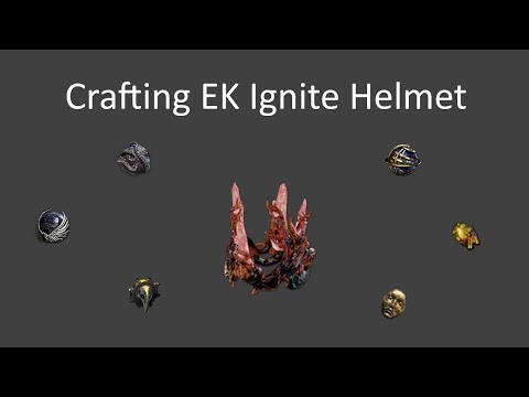 Crafting EK Ignite Helmet (PoE 3.20 Sanctum)