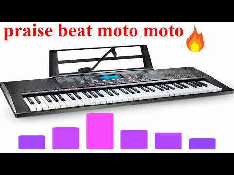 praise beat moto moto 🔥🔥🔥🔥🔥2024