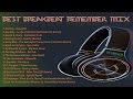 BEST BREAKBEAT REMEMBER MIX 2 ...