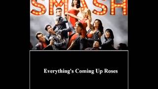 Smash - Everything&#39;s Coming Up Roses (DOWNLOAD MP3 + Lyrics)