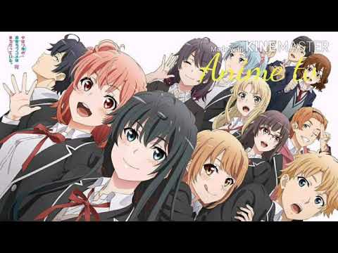 My Teen Romantic ( Oregairu) season 3 OP - Megumi no ame / Yanagi [ full ]