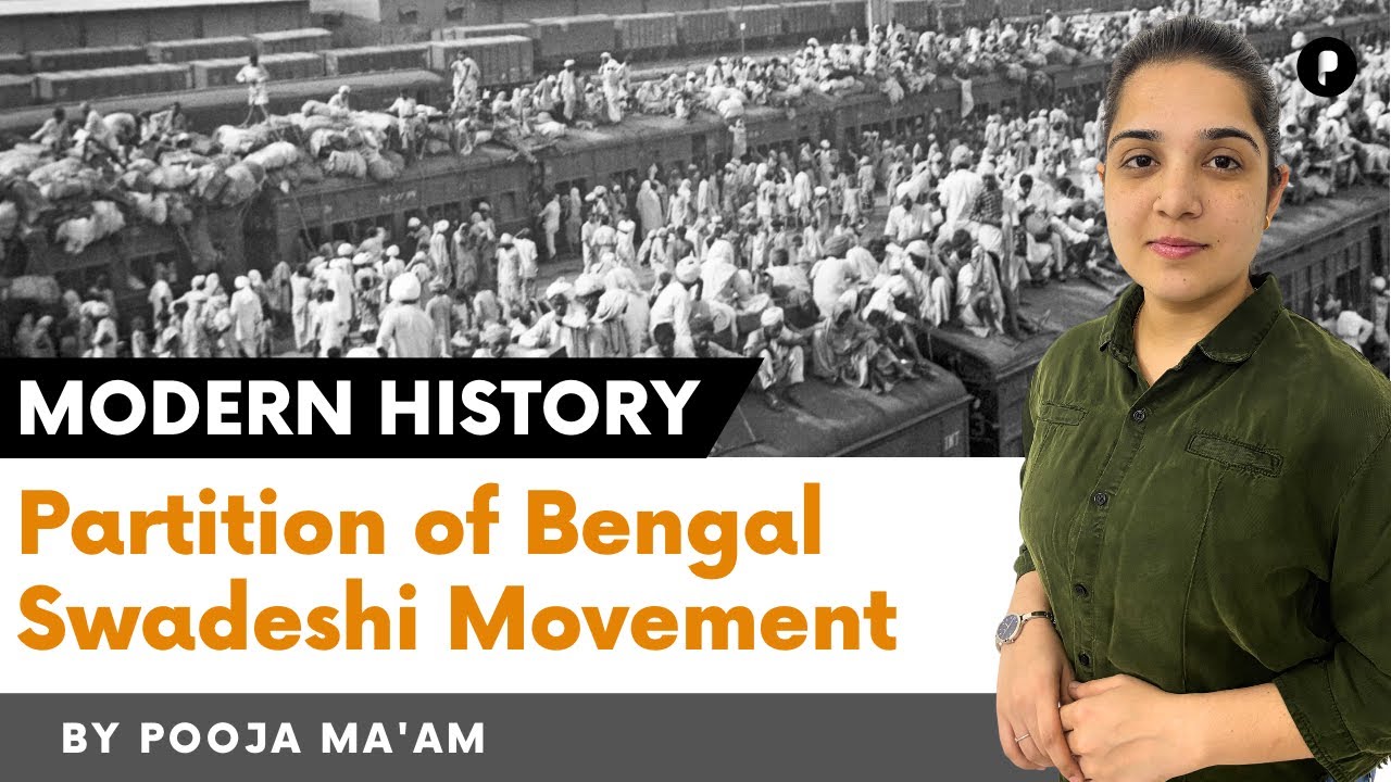 Partition of Bengal 1905 | Swadeshi and Boycott movement | Full history @ParchamClasses​