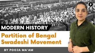Partition of Bengal 1905 | Swadeshi and Boycott movement | Full history @ParchamClasses​