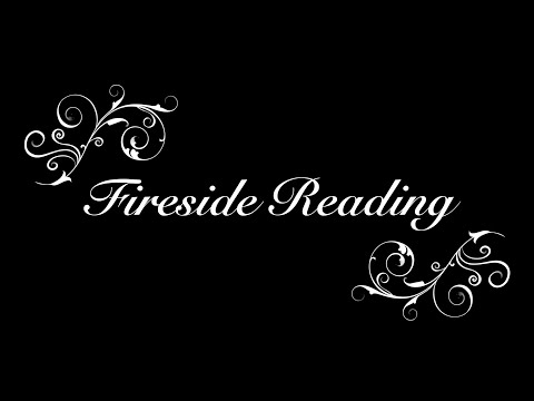 WELCOME to FIRESIDE READING