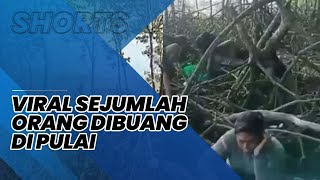 Viral Video Sejumlah Orang Dibuang ke Pulau di Labuhanbatu, Awalnya Dijanjikan Kerja ke Malaysia