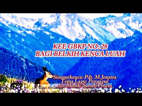 @ KEE GBKP NO: 28 || BAGI BELKIH KENCA LUAH || Tema: PENGAPUL || Arr/Voc: SANUSI PINEM || 2025 ||