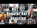 NCT 127 엔시티 127 'Regular (Korean Ver.)' "Reaction Mashup" NCT 127 엔시티 127 'Regular (Korean Ver.)' "Reaction Mashup"