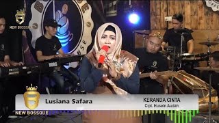 Download lagu Keranda Cinta_Lusiana Safara @LUSIANASAFARA ft. @NEWBOSSQUE mp3