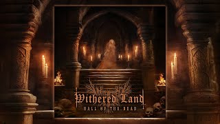 Download lagu Withered Land - Hall of the Dead (Full Album) mp3 Download lagu Withered Land - Hall of the Dead (Full Album) mp3