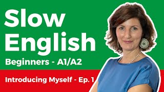 Slow English Listening for Beginners (A1-A2) - Introducing Myself 1/20