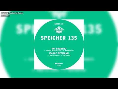 Ida Engberg - Nothing Feels the Same - Speicher 135 - Kompakt Extra