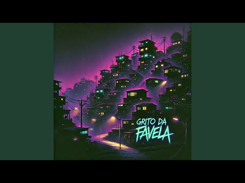 Grito Da Favela