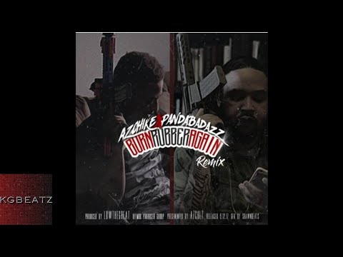 AzChike x Panda Badazz - Burn Rubber Again [Remix] [New 2017]