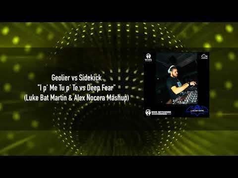 Geolier vs Sidekick - I p' Me Tu p' Te vs Deep Fear (Luke Bat Martin & Alex Nocera Mashup - Teaser)