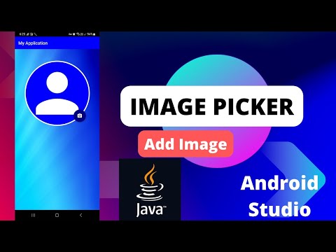 Pick Image From Gallery In Android Studio | Image Picker | Image Picker ...
