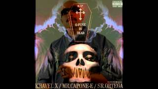 Khavel X & Sr.Ortega - Gfunk is dead (Feat Mr.Capone-e)