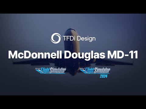 (COMING 12JAN26) TFDi Design MD-11 - Official Trailer [Art, FS24, XS]