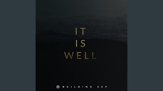 It Is Well