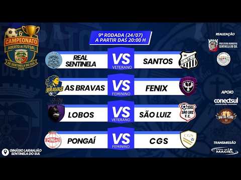 9° RODADA | CAMPEONATO ABERTO DE FUTSAL | SENTINELA DO SUL