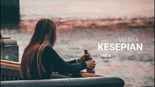 Download lagu Vierra - Kesepian (slowed   reverb   Lyric) mp3