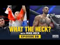 What the Heck: Episode 28 (w/Germaine de Randamie and John Gotti III) - MMA Fighting