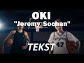 OKI  - JEREMY SOCHAN | TEKST