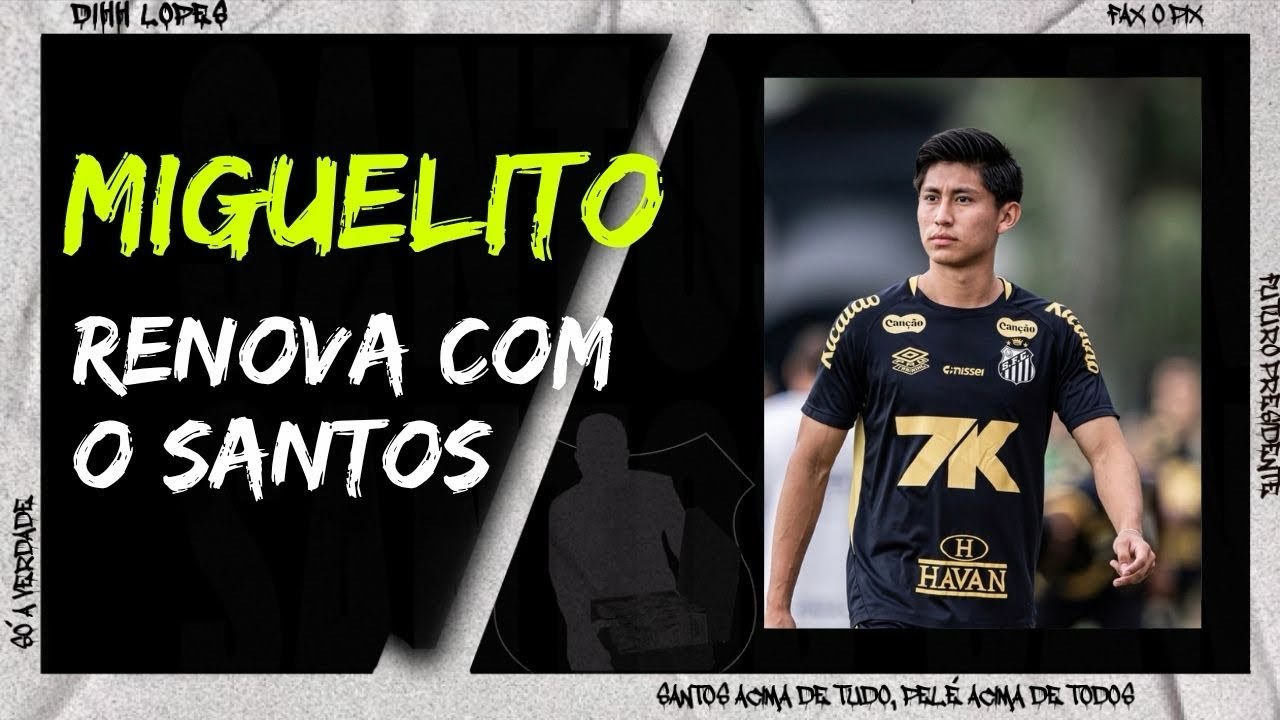 SANTOS AVANÇA POR MIGUELITO E DEVE RENOVAR COM ESCOBAR