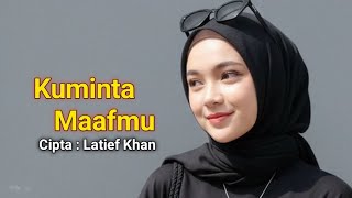 Download lagu Kuminta Maafmu | Dangdut Remix | Cipta Latief Khan mp3