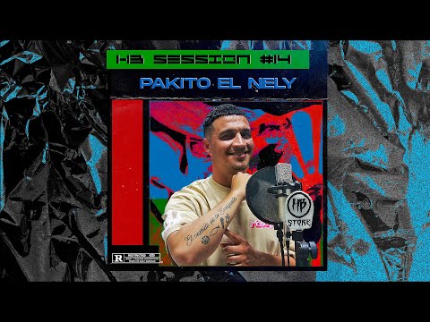 HB SESSION #14 PAKITO EL NELY