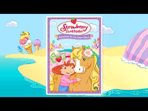 Adventure's On Icecream Island β Strawberry Shortcake Full Movie β Cartoon for Kids - Kids TV Series, Kingdom Kids Zone - Strawberry Shortcake - WildBrain