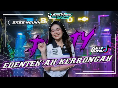 DJ MADURA | EDENTEK'AH KERRONGAH PARTY BASS NGUKK 🔥🔥