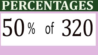 Percentages     50      Percentage(%)    of   320