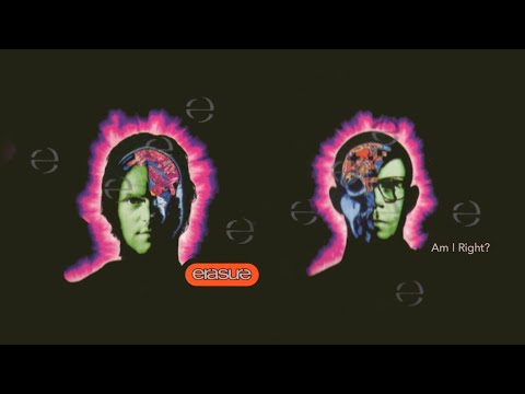 Am I Right? - Erasure