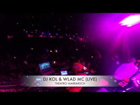 DJ KOL &  WLAD MC @ THEATRO MARRAKECH