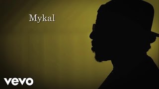 Mykal - Standing Up