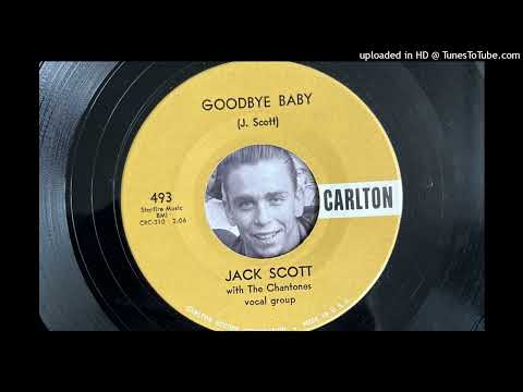 Jack Scott - Goodbye Baby (Carlton) 1958