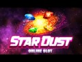 StarDust Online Casino Game Promo Video