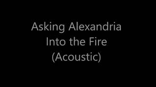 (video lirik) asking alexandria - into the fire