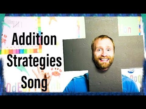 Addition Song! Mr. B's Brain - Ep. 1: Addition Strategies for Kids