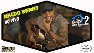 Naldo Benny - Feat. MC Duduzinho (Acústico Especial na Casa Sem Limites 2)