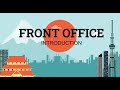 Introduction To Front Office Part I