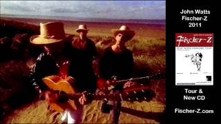 You&#39;ll Never Cross the Same River Twice - Fischer-Z [Music Video]