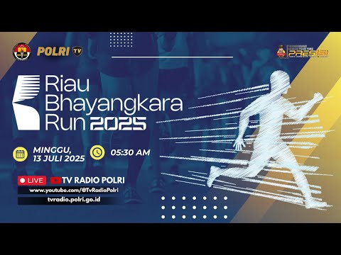 PRESISI UPDATE : LIVE - RIAU BHAYANGKARA RUN 2025 (2/4)