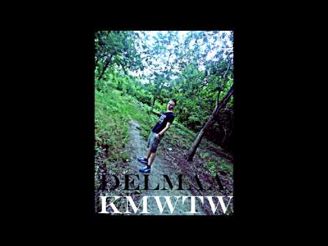 Delmaa - KMWTW