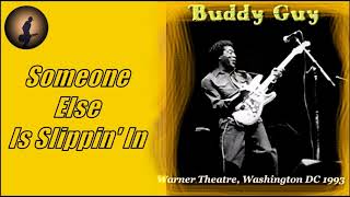 Buddy Guy - Someone Else Is Slippin&#39; In [Live] (Kostas A~171)