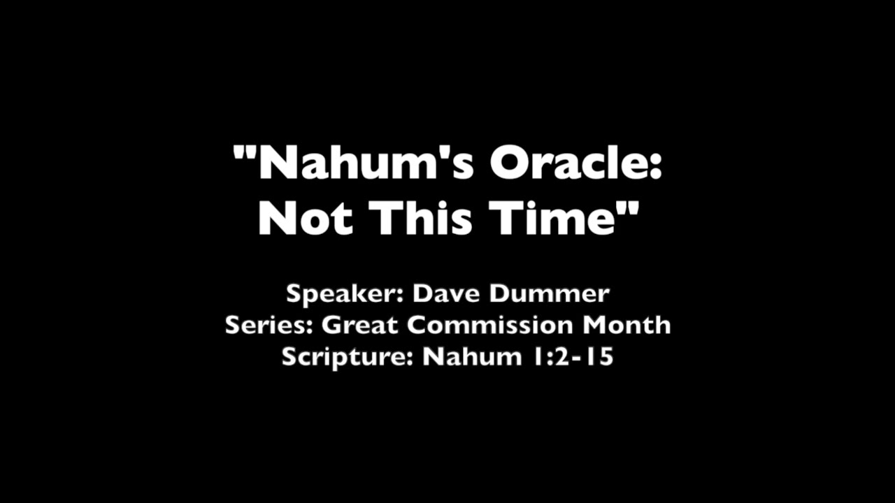 Nahum's Oracle: Not This Time