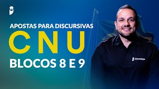 Apostas para Discursivas CNU - Blocos 8 e 9