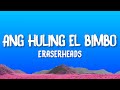 Eraserheads Ang Huling El Bimbo Lyrics